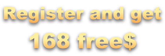 Register and get 168 free$
